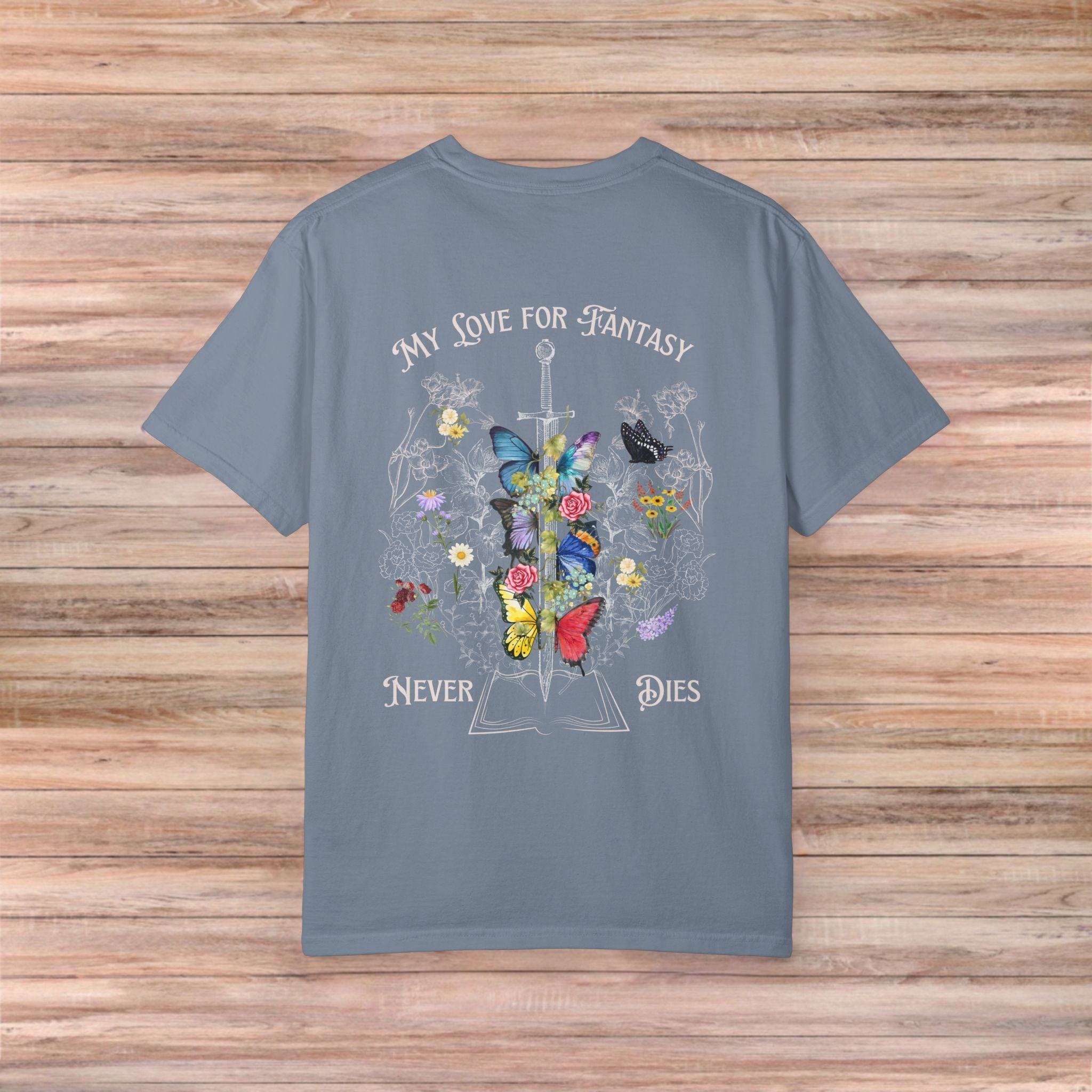 My Love For Fantasy Never Dies Tshirt (Light Design)