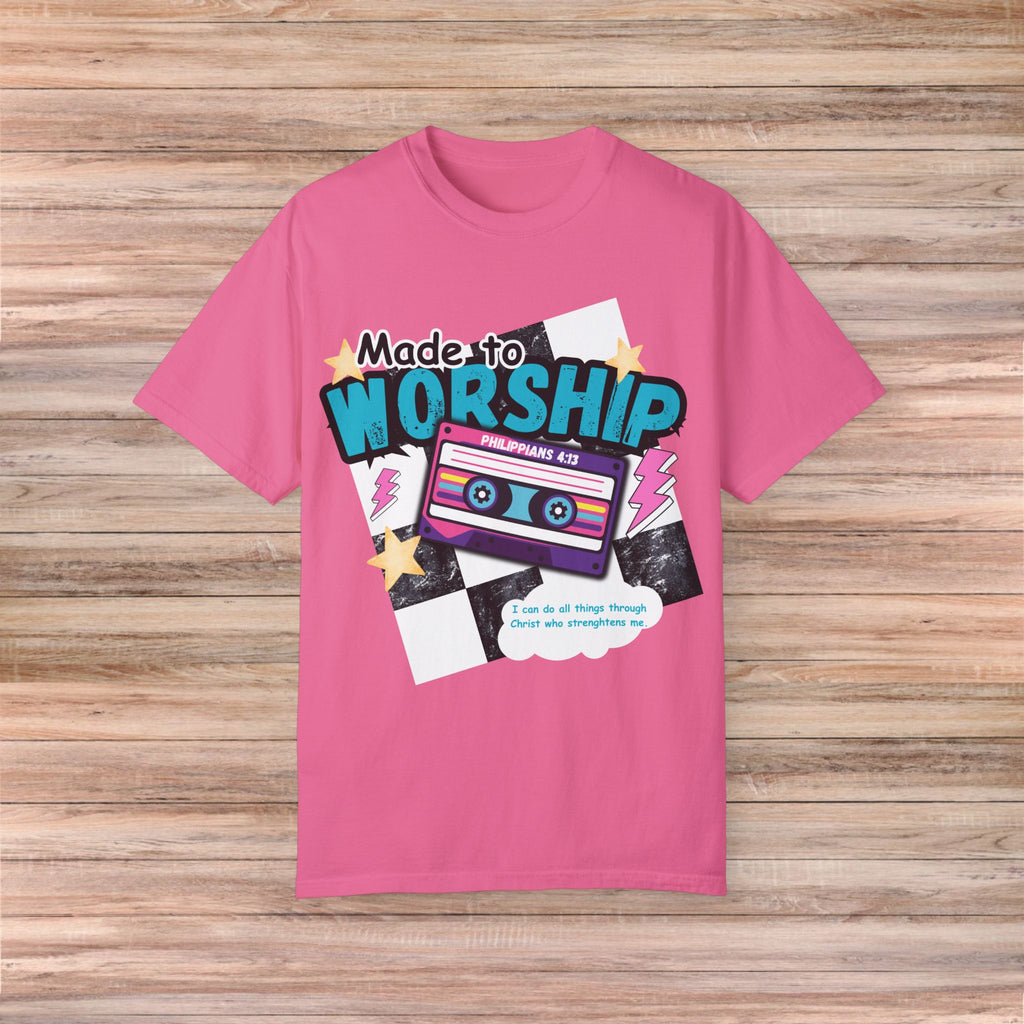 Made to Worship Tshirt