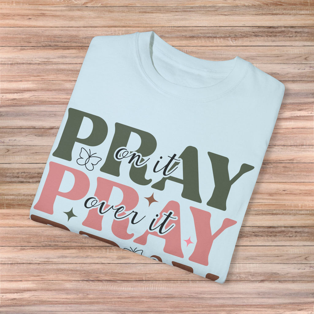 Pray for Faith and Positivity Tshirt