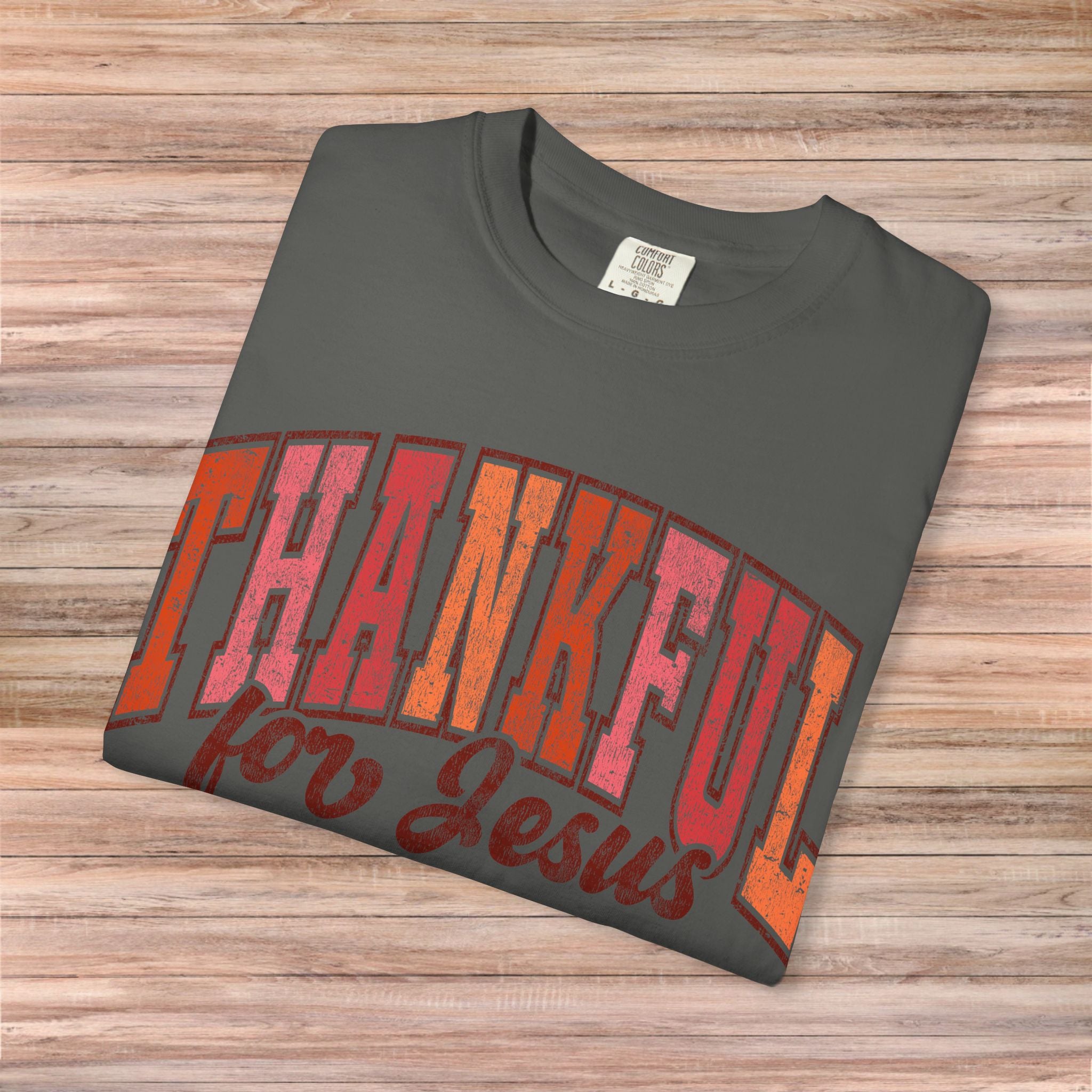 Thankful for Jesus Tshirt