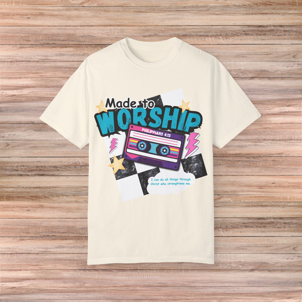 Made to Worship Tshirt