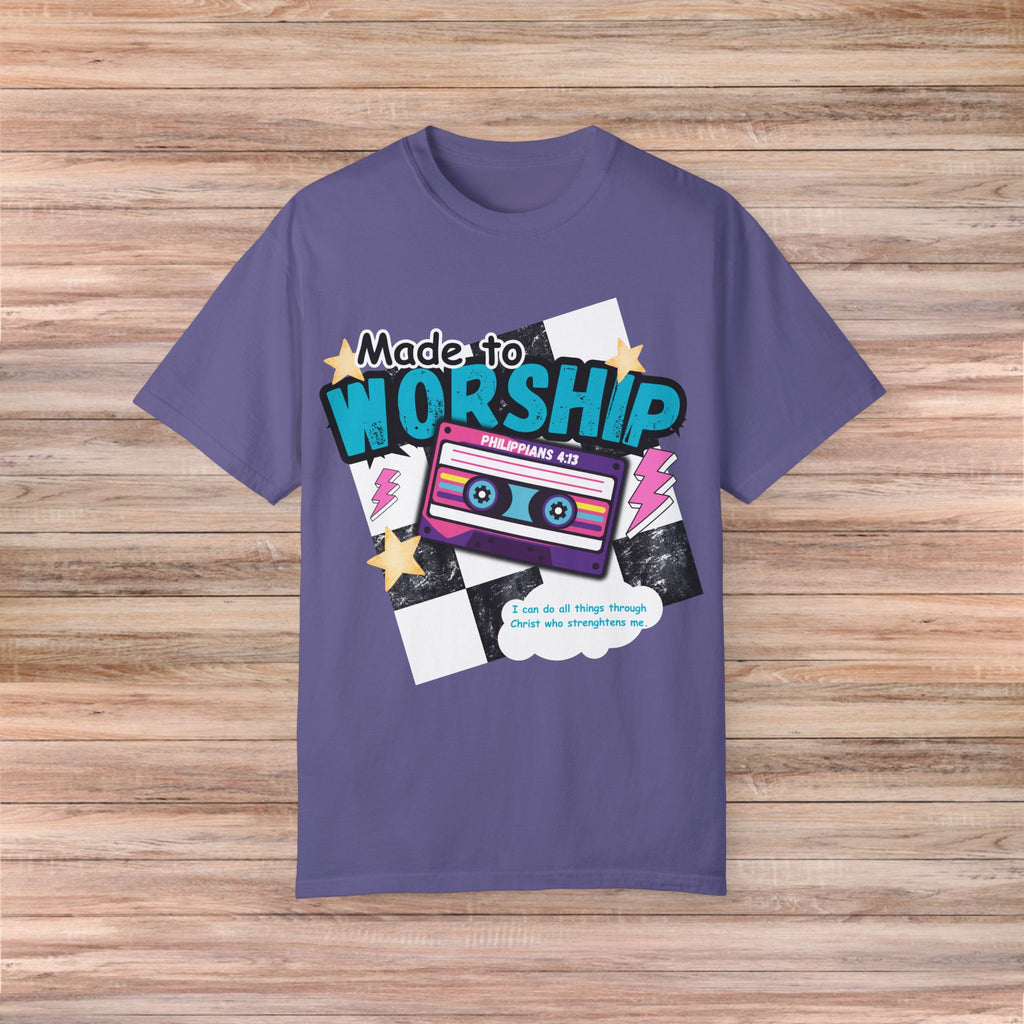 Made to Worship Tshirt