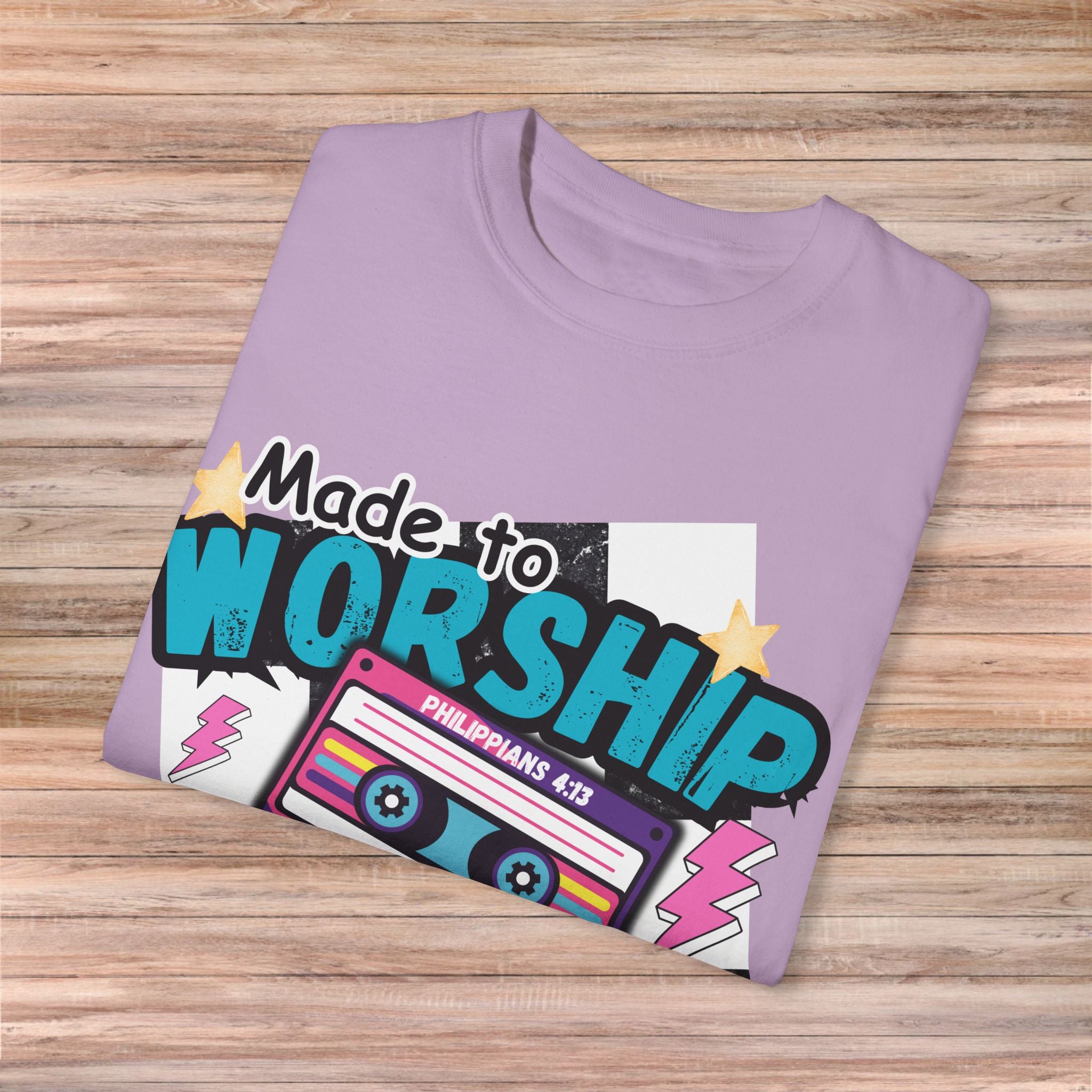 Made to Worship Tshirt