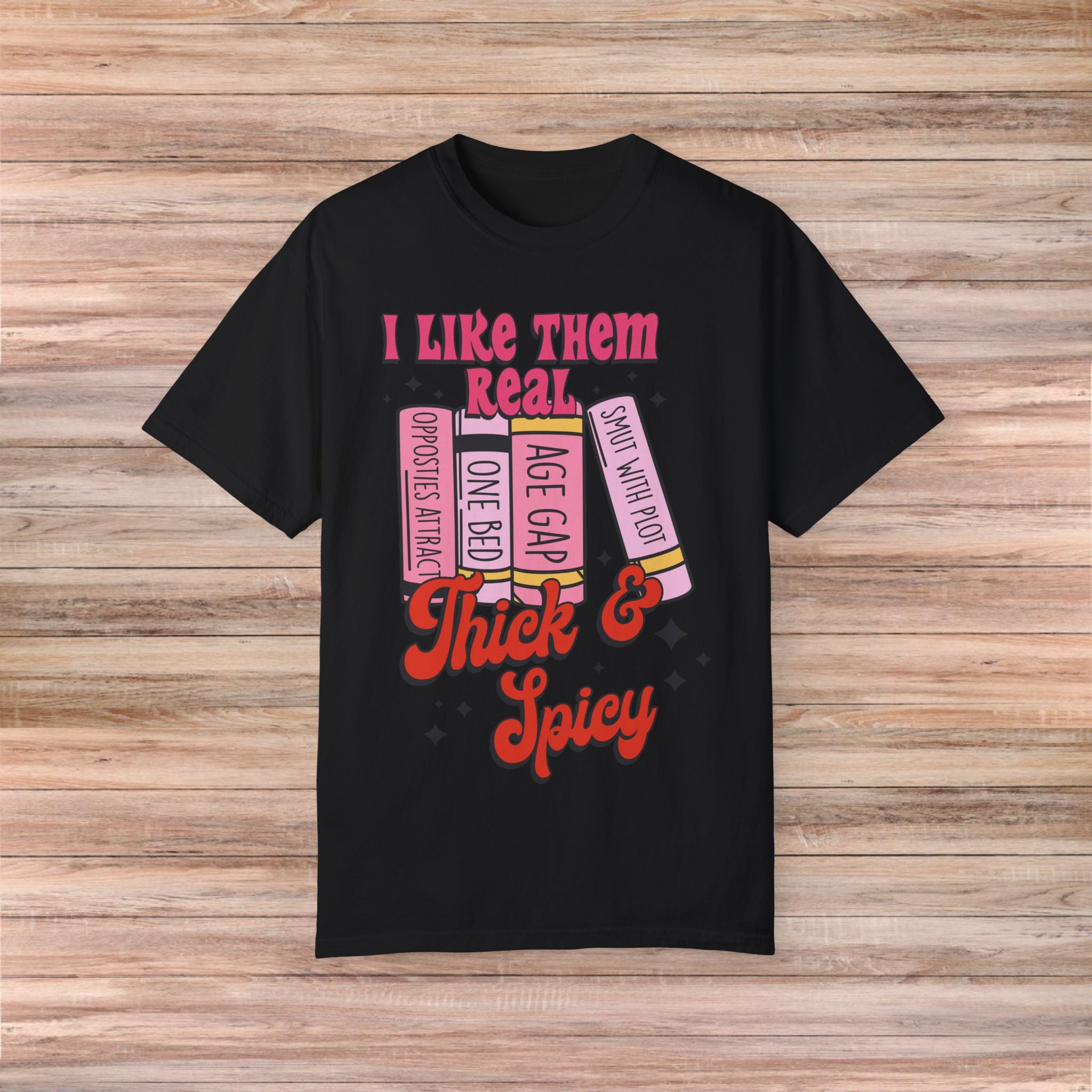 I Like Them Real Thick Tshirt