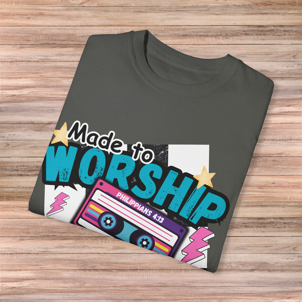 Made to Worship Tshirt