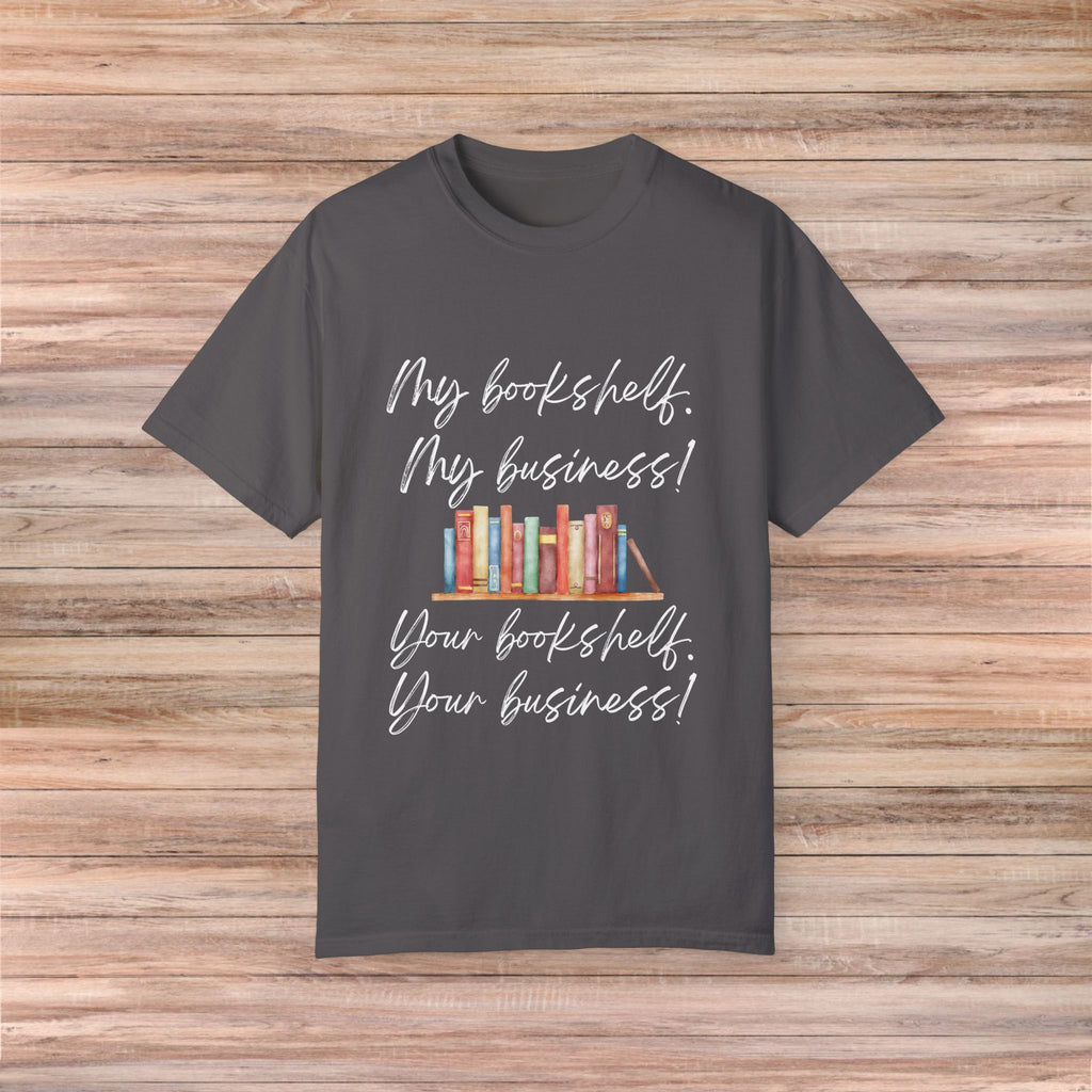 My Bookshelf my business Tshirt