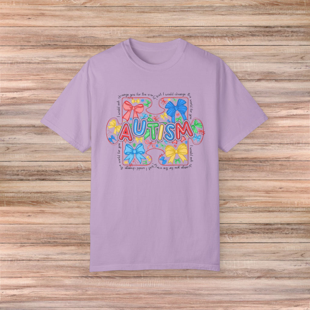 I would not change you for the world Autism Tshirt