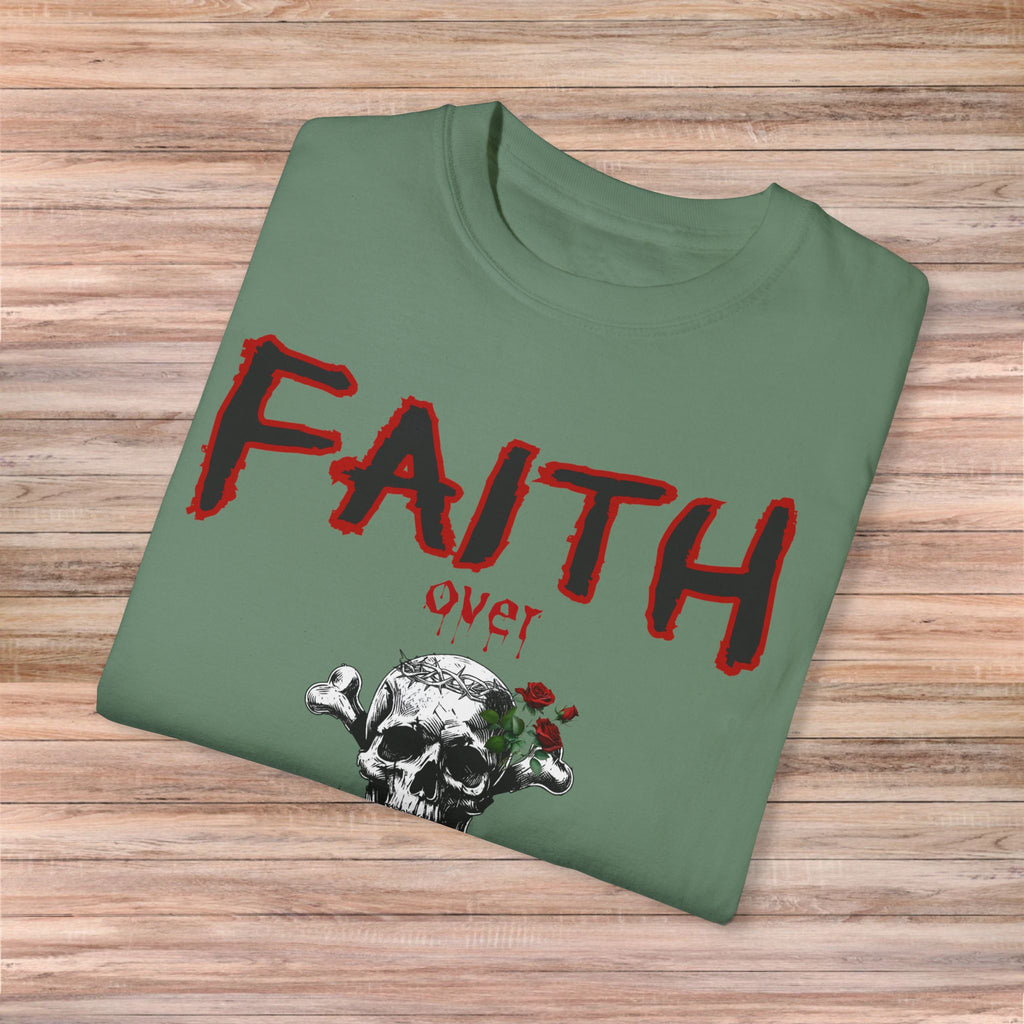 FAITH over FEAR Skull Tshirt