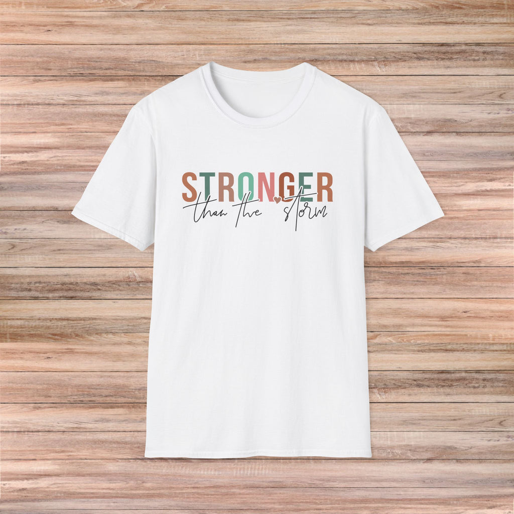 Stronger than the Storm Tshirt