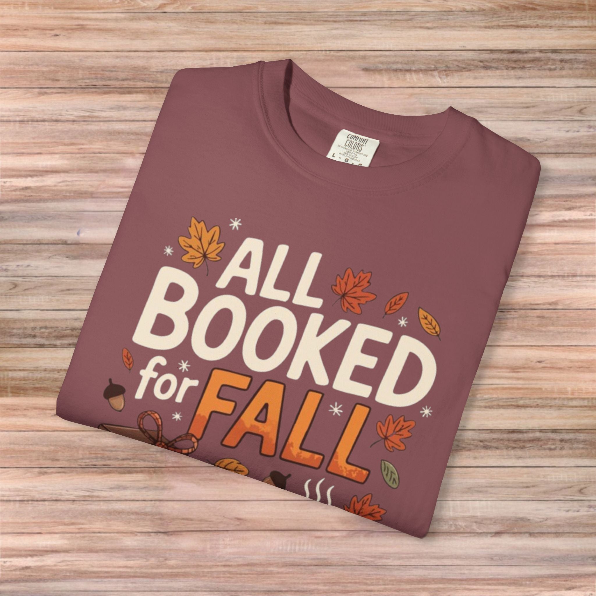 All Booked for Fall Tshirt