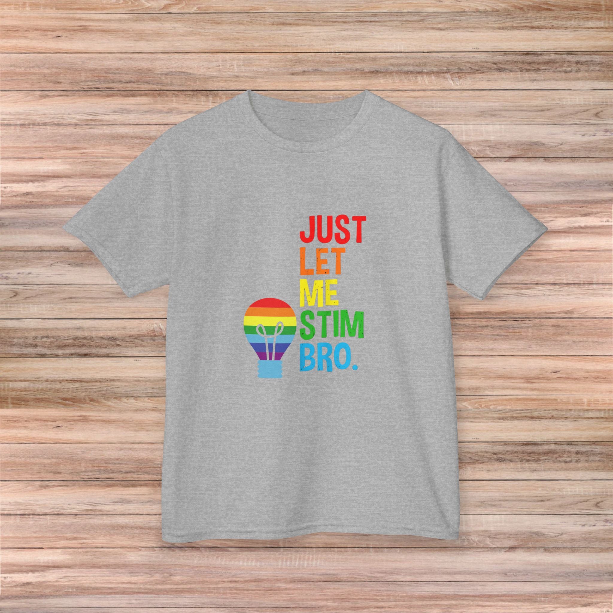 Just Let Me Stim Bro Youth Tshirt