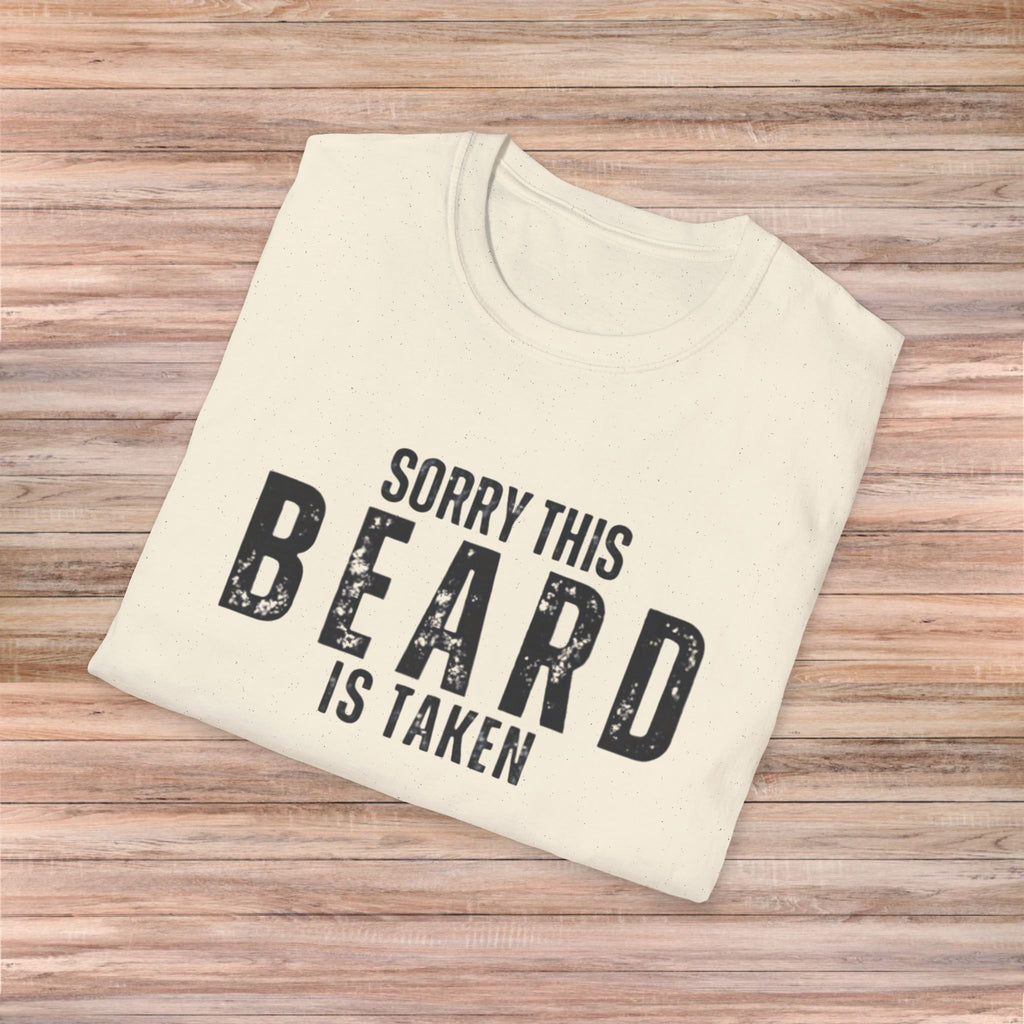 Sorry This Beard Is Taken Tshirt