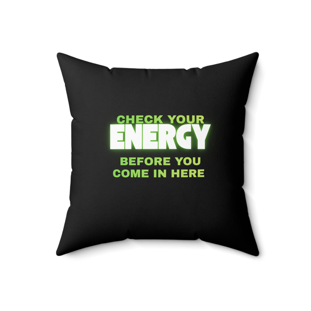 Check Your Energy Pillow