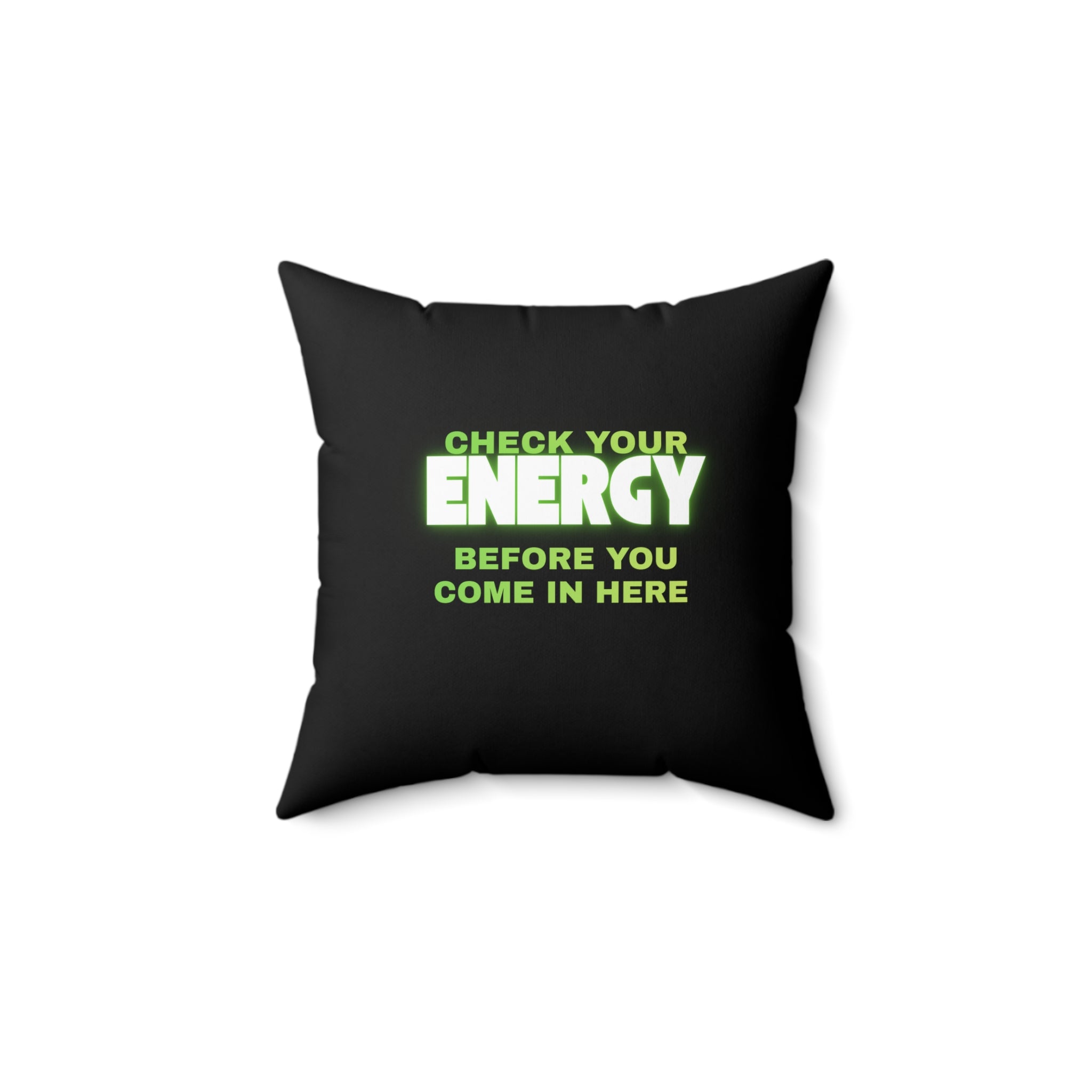 Check Your Energy Pillow