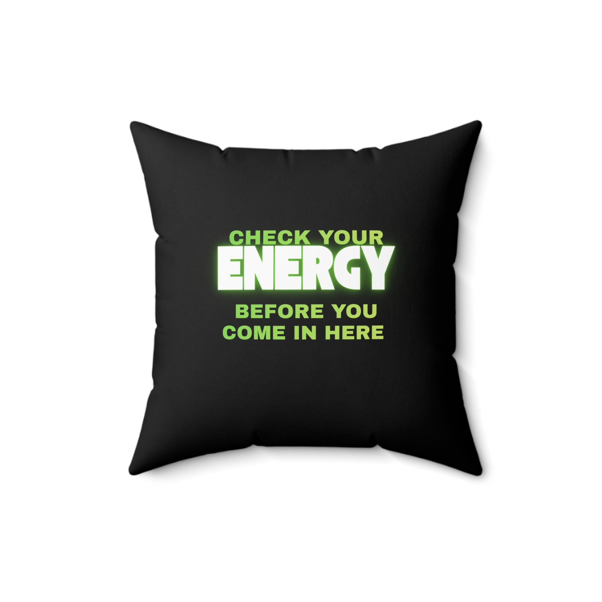 Check Your Energy Pillow