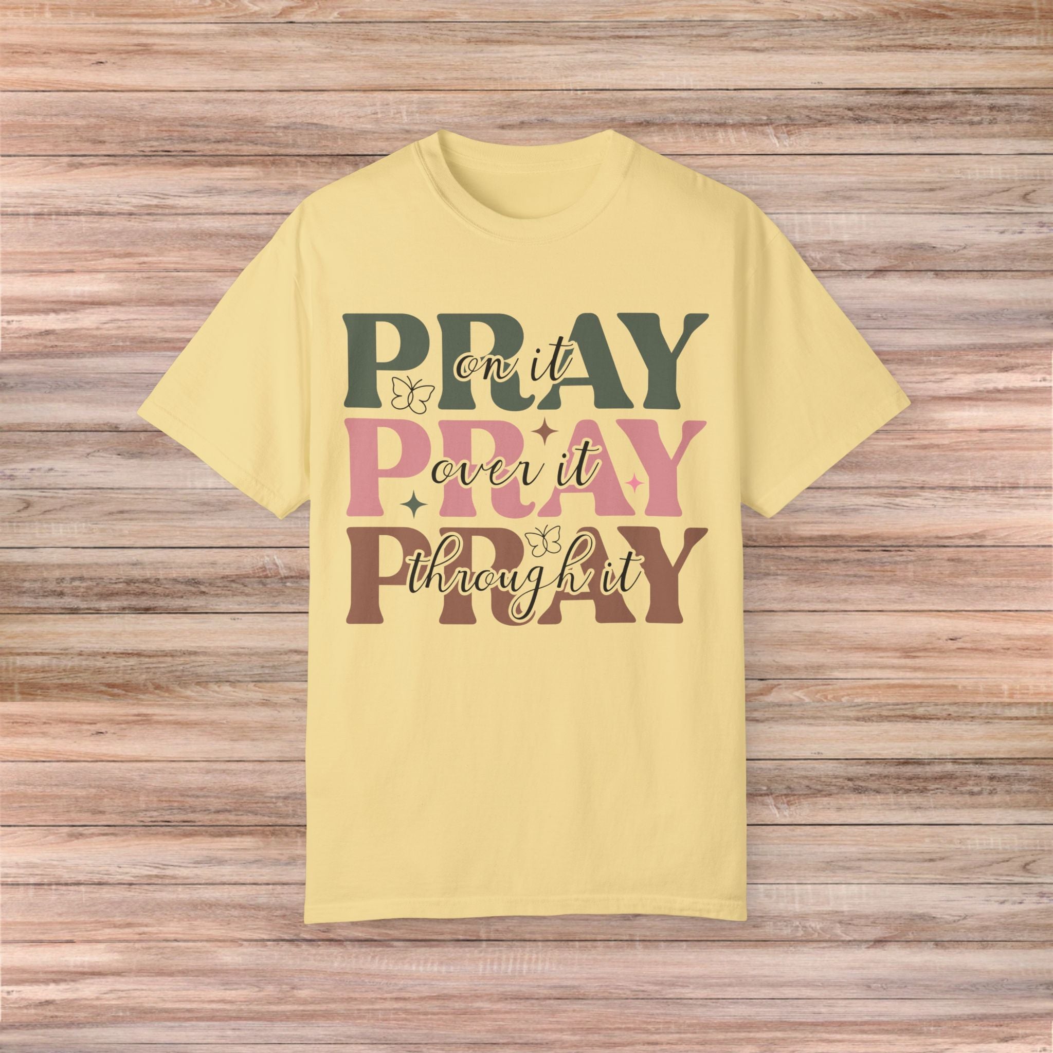 Pray for Faith and Positivity Tshirt