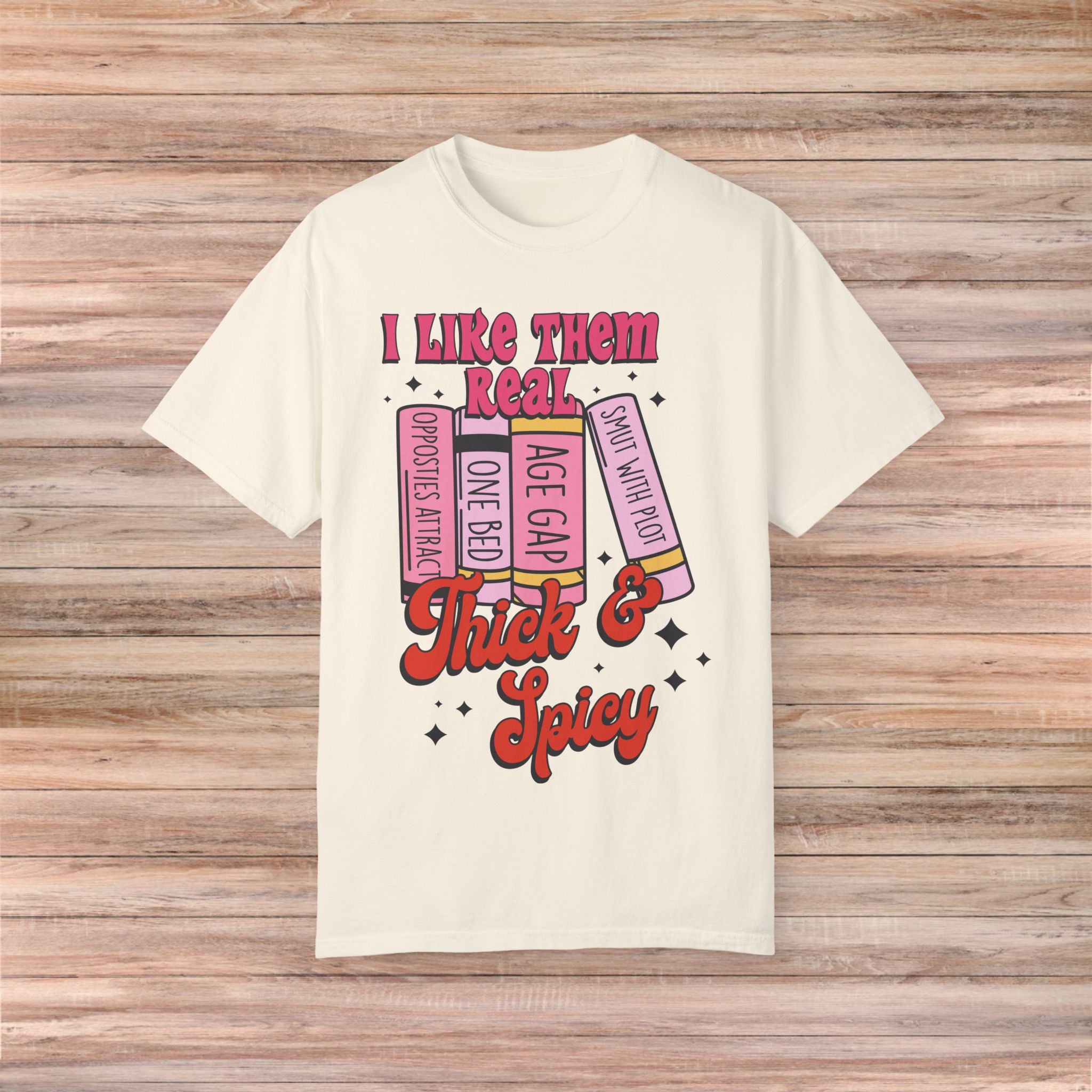 I Like Them Real Thick Tshirt