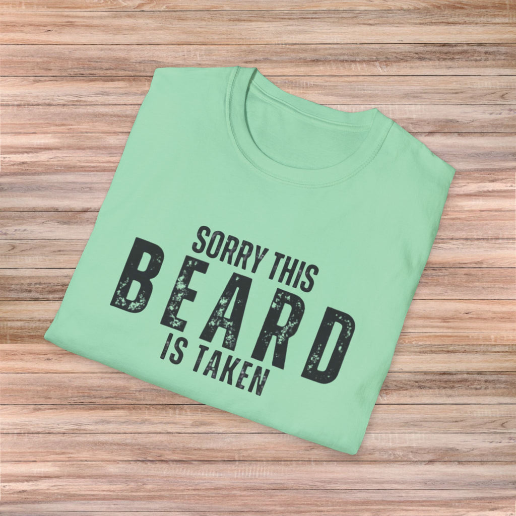 Sorry This Beard Is Taken Tshirt