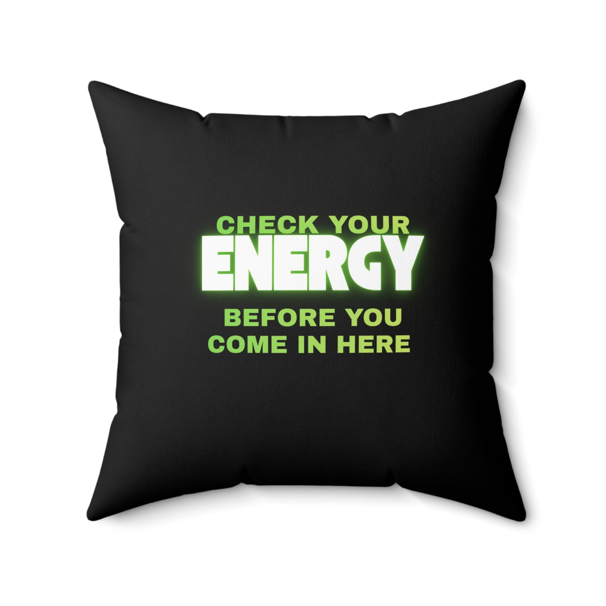 Check Your Energy Pillow