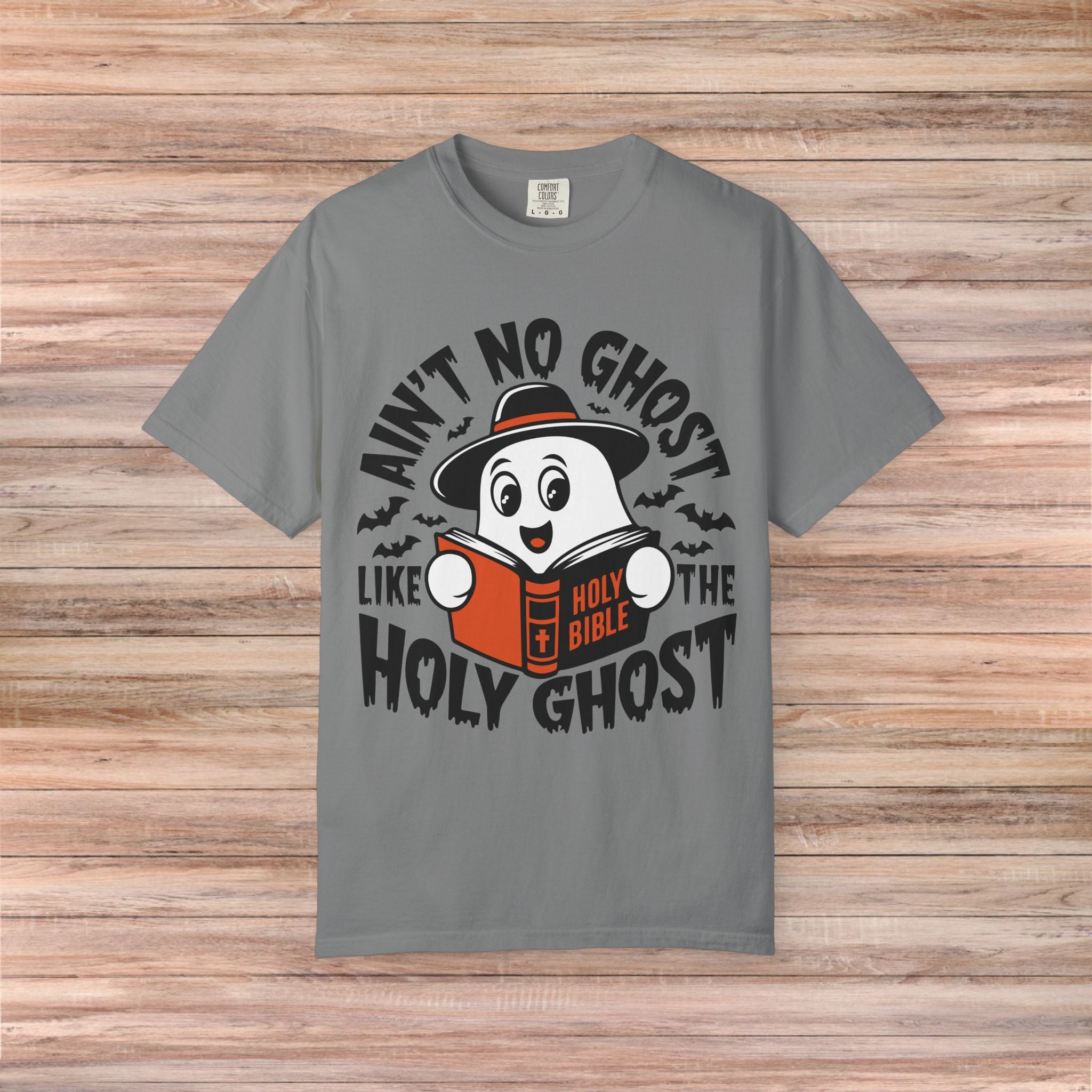 Ain’t No Ghost like the Holy Ghost Tshirt