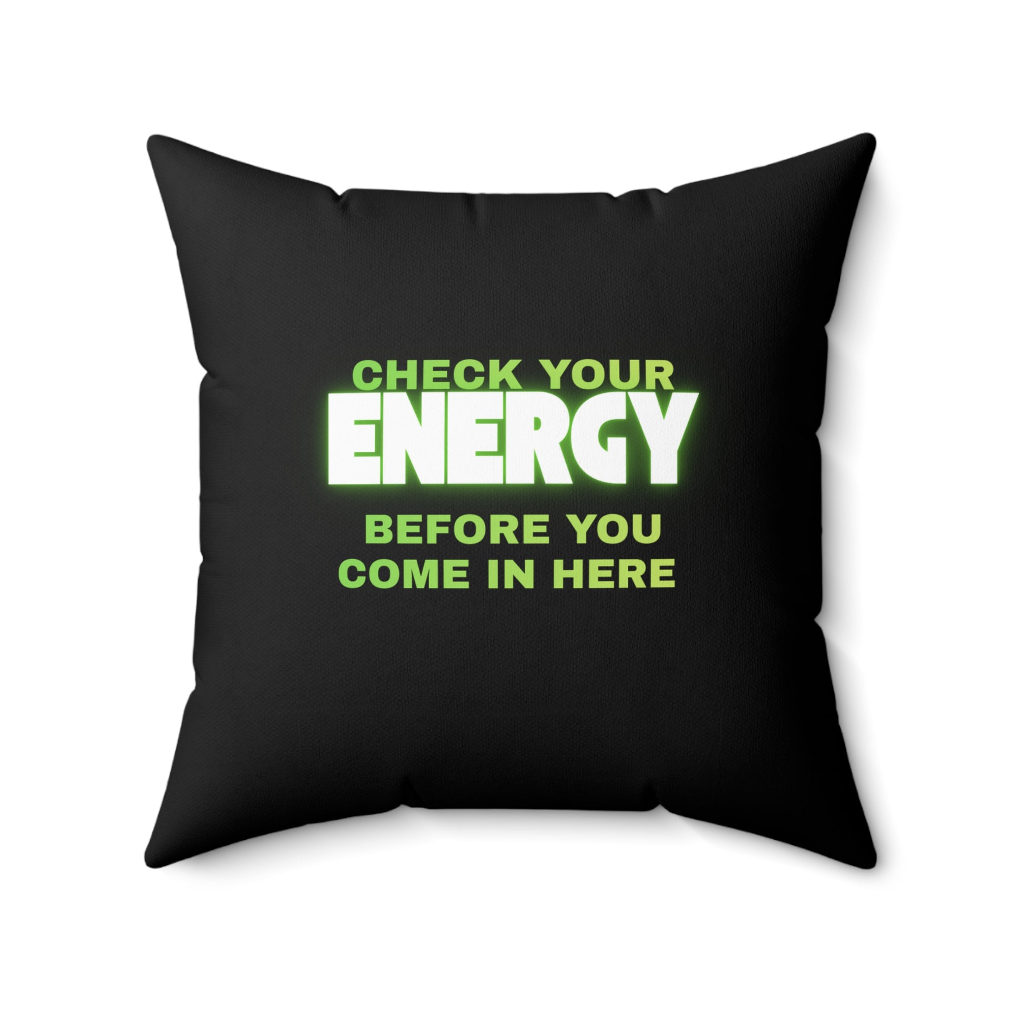 Check Your Energy Pillow