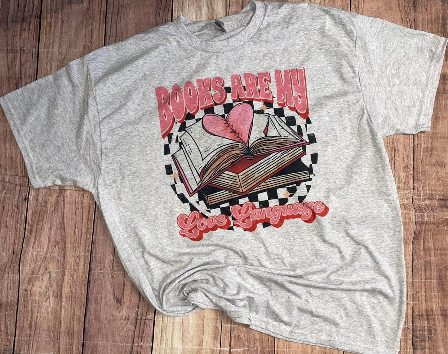 Book are my Love Language Tshirt