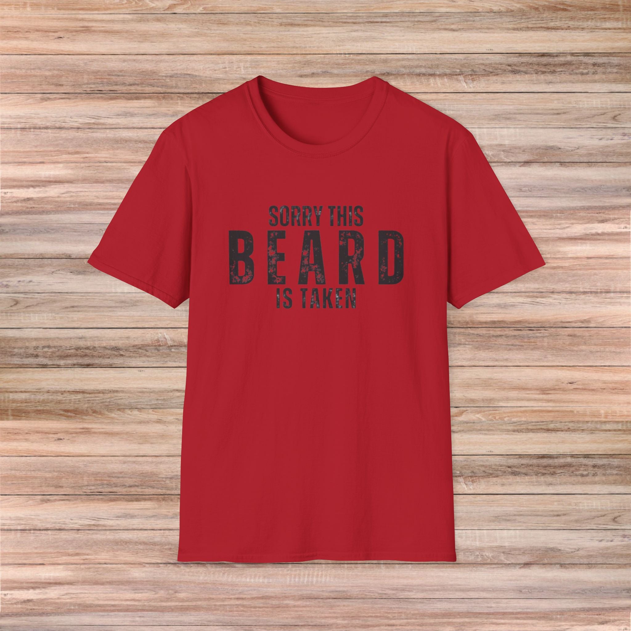Sorry This Beard Is Taken Tshirt