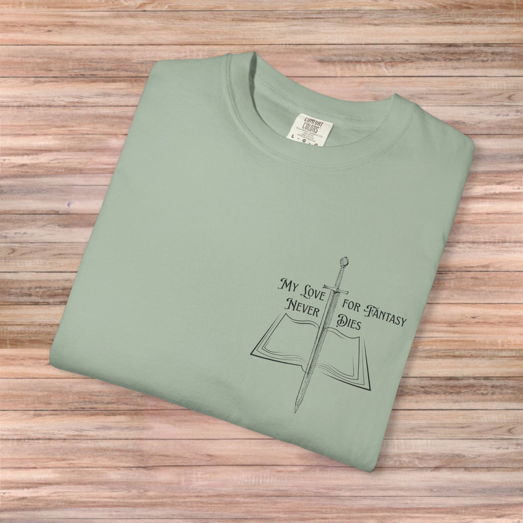 My Love For Fantasy Never Dies Tshirt (Dark Design)