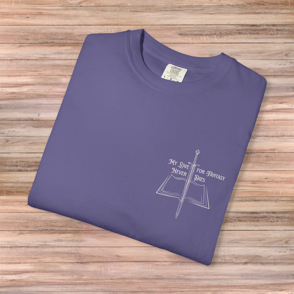 My Love For Fantasy Never Dies Tshirt (Light Design)