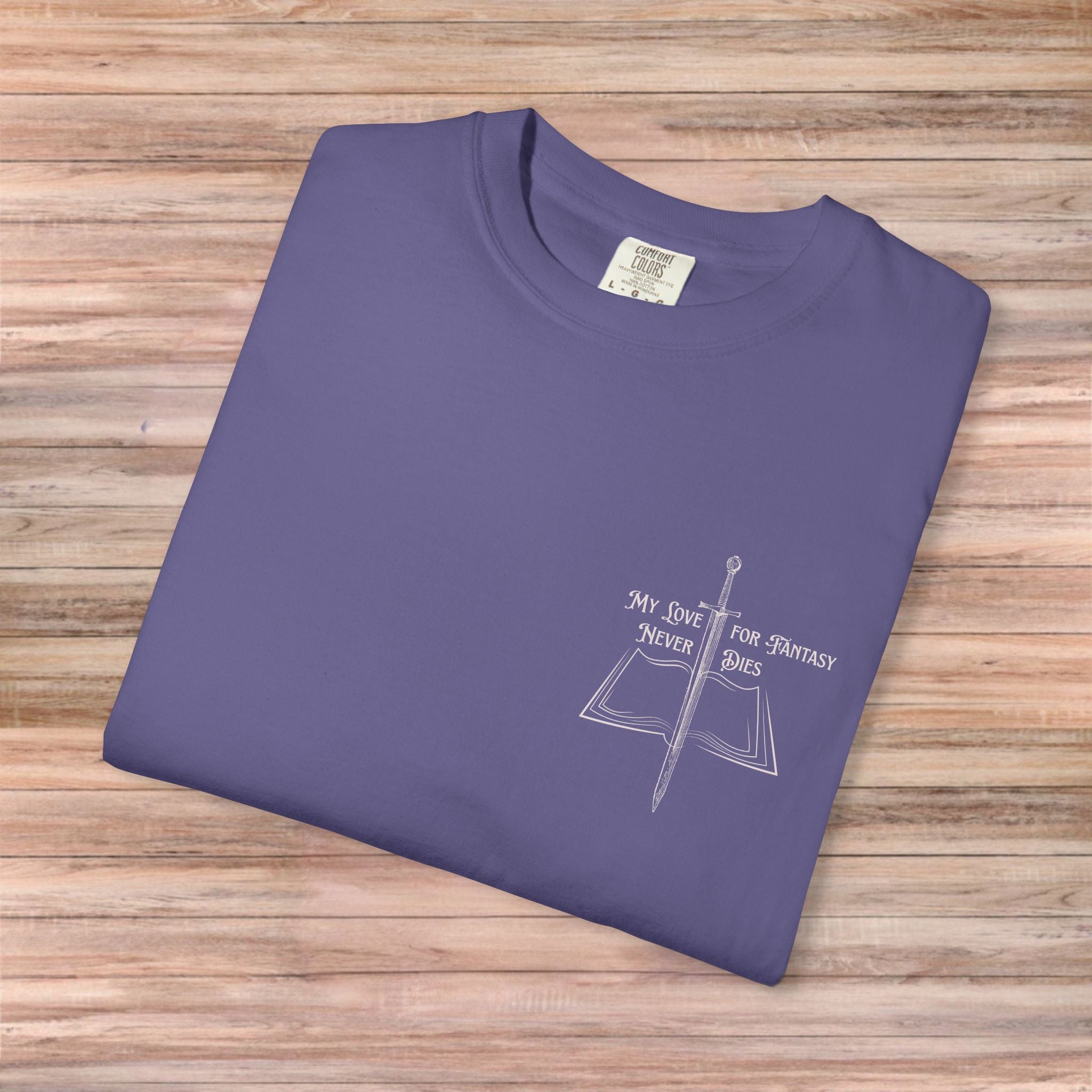 My Love For Fantasy Never Dies Tshirt (Light Design)