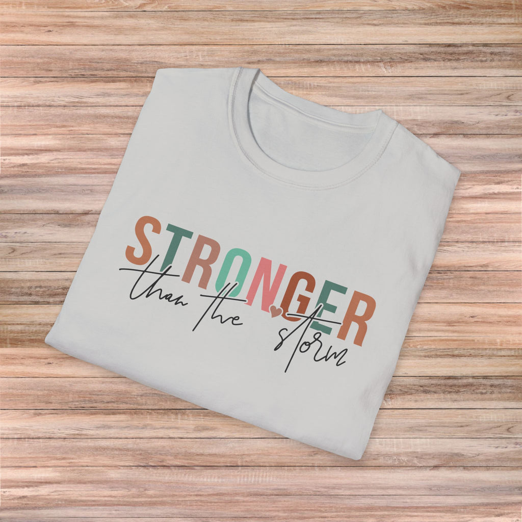 Stronger than the Storm Tshirt