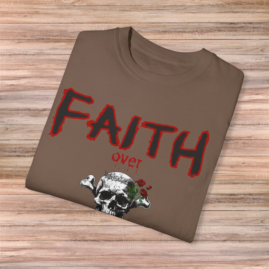 FAITH over FEAR Skull Tshirt