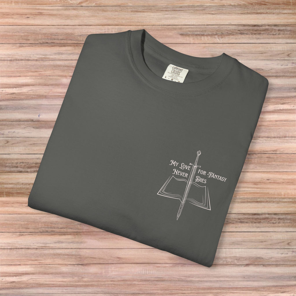 My Love For Fantasy Never Dies Tshirt (Light Design)