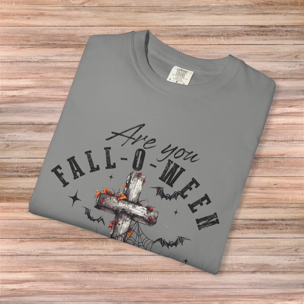 Are You Fall-O-Ween Tshirt