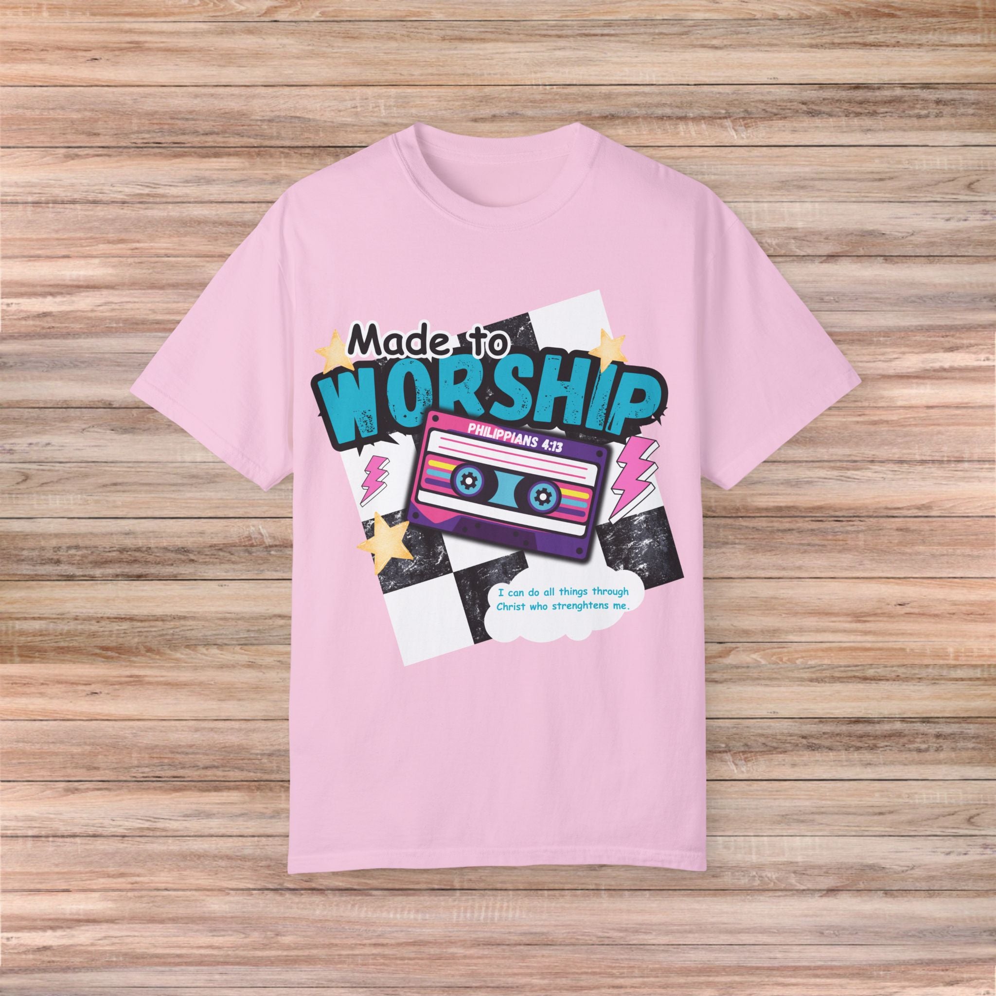 Made to Worship Tshirt