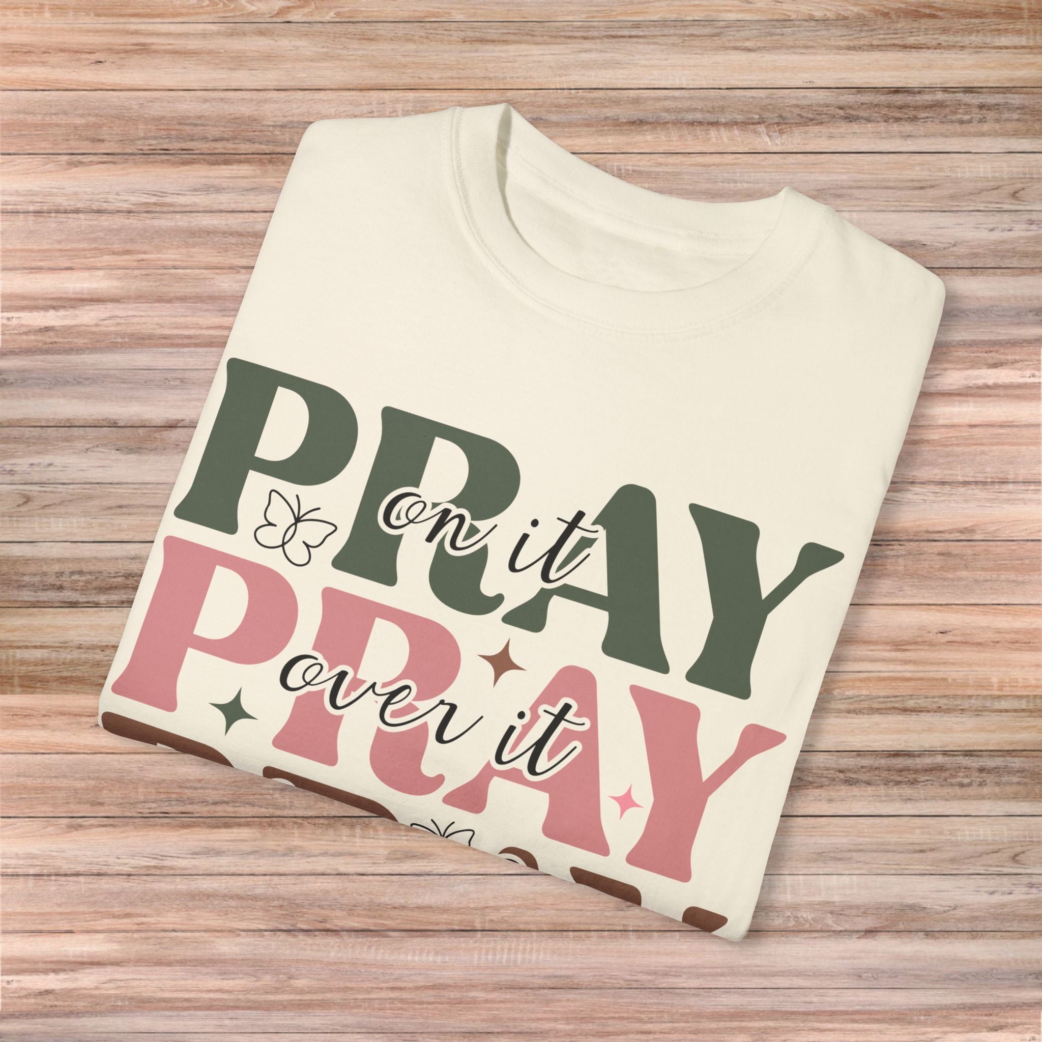 Pray for Faith and Positivity Tshirt