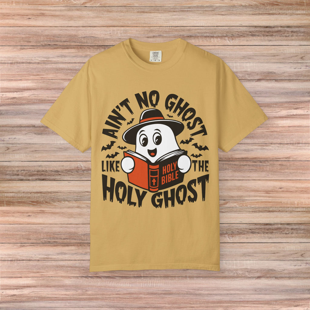 Ain’t No Ghost like the Holy Ghost Tshirt