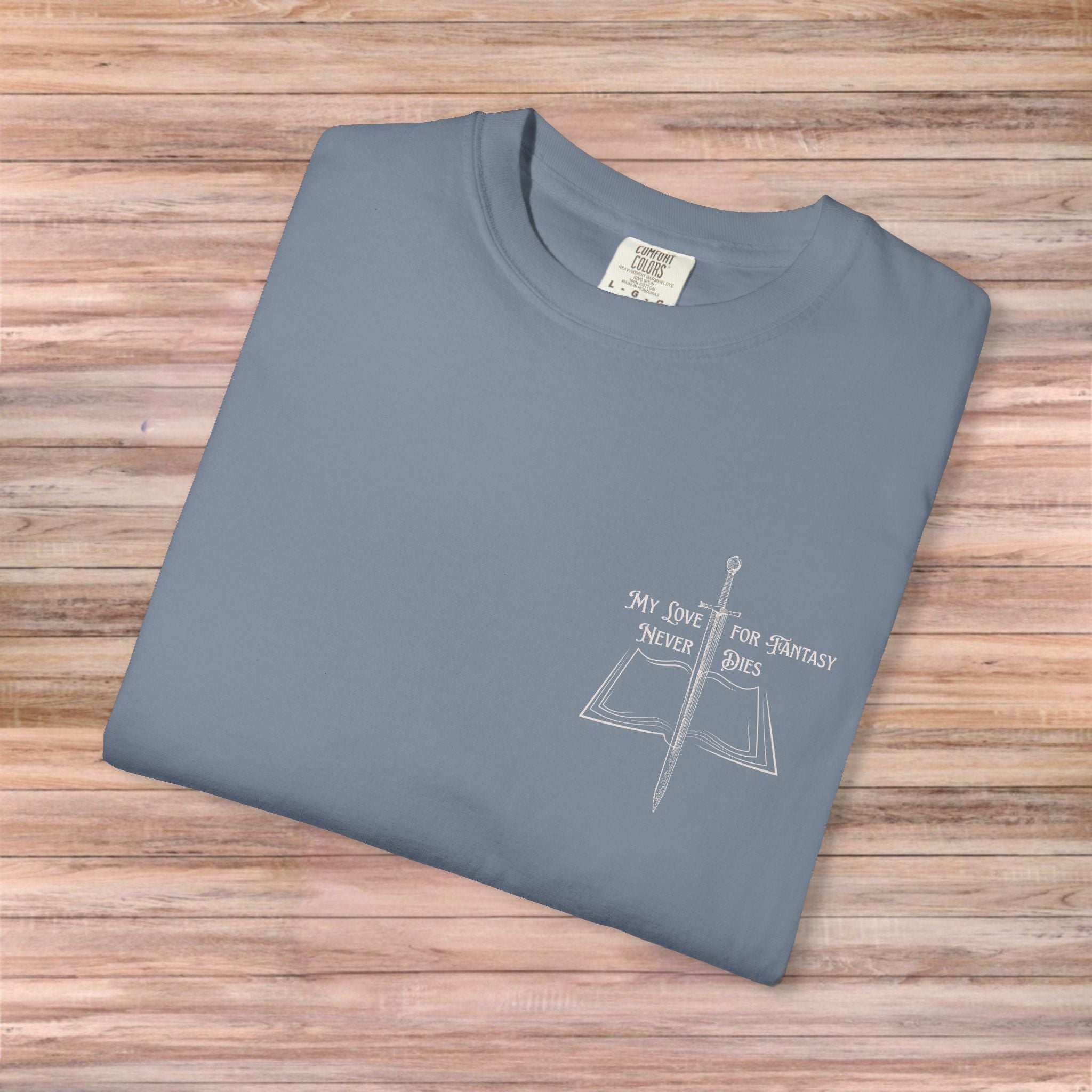 My Love For Fantasy Never Dies Tshirt (Light Design)