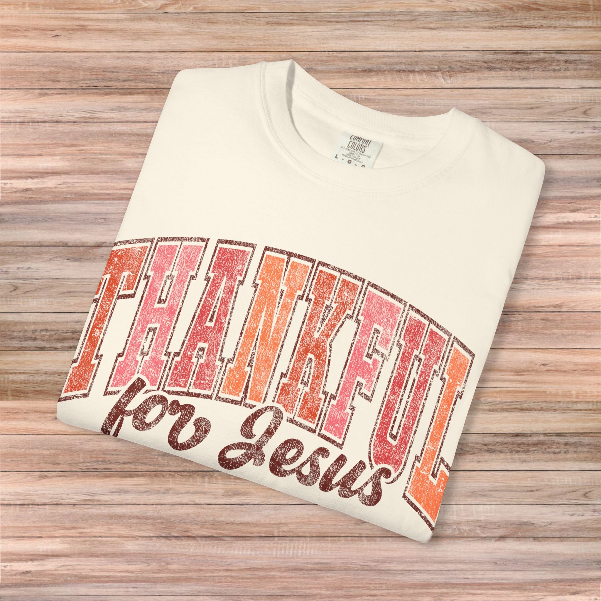 Thankful for Jesus Tshirt