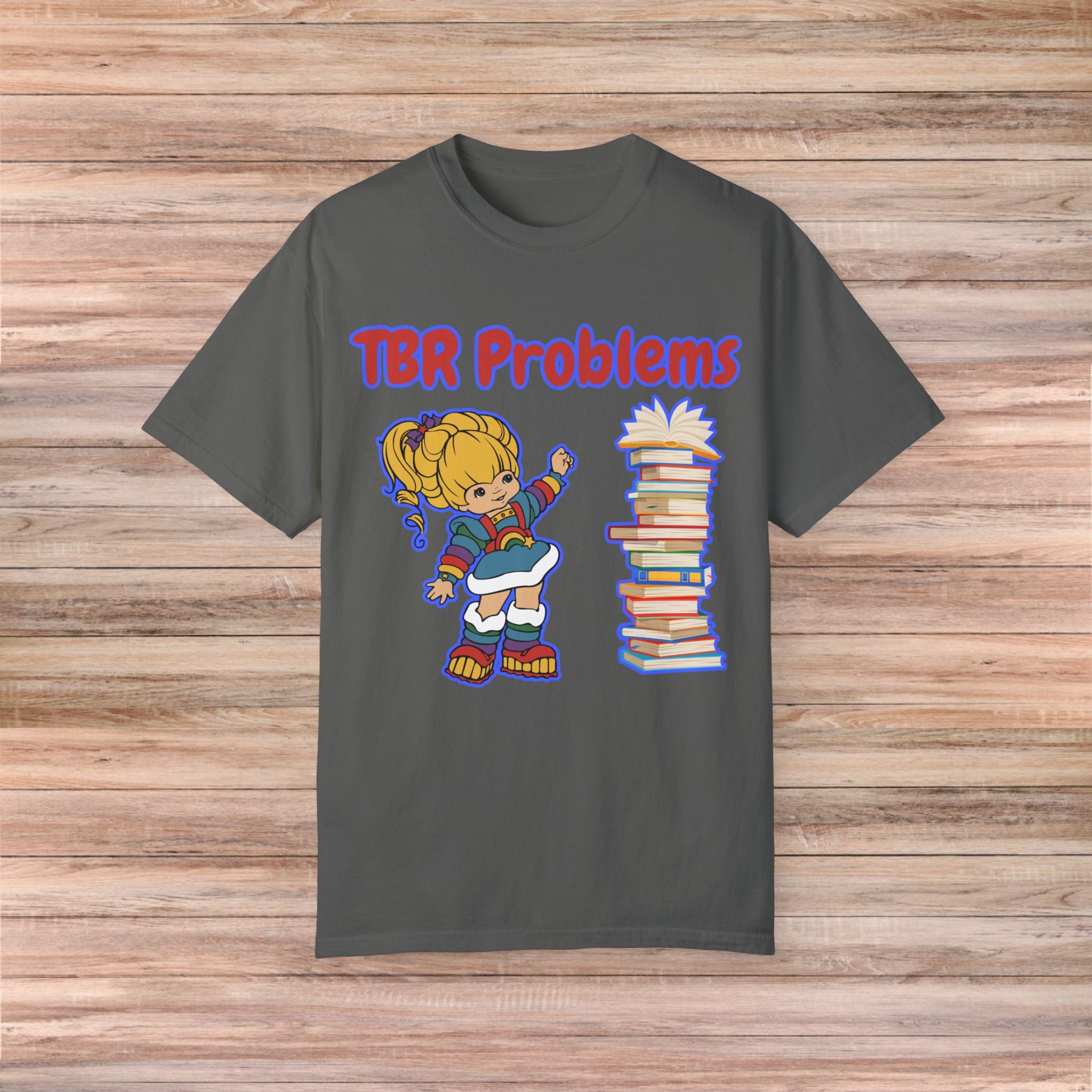 TBR Problems Tshirt