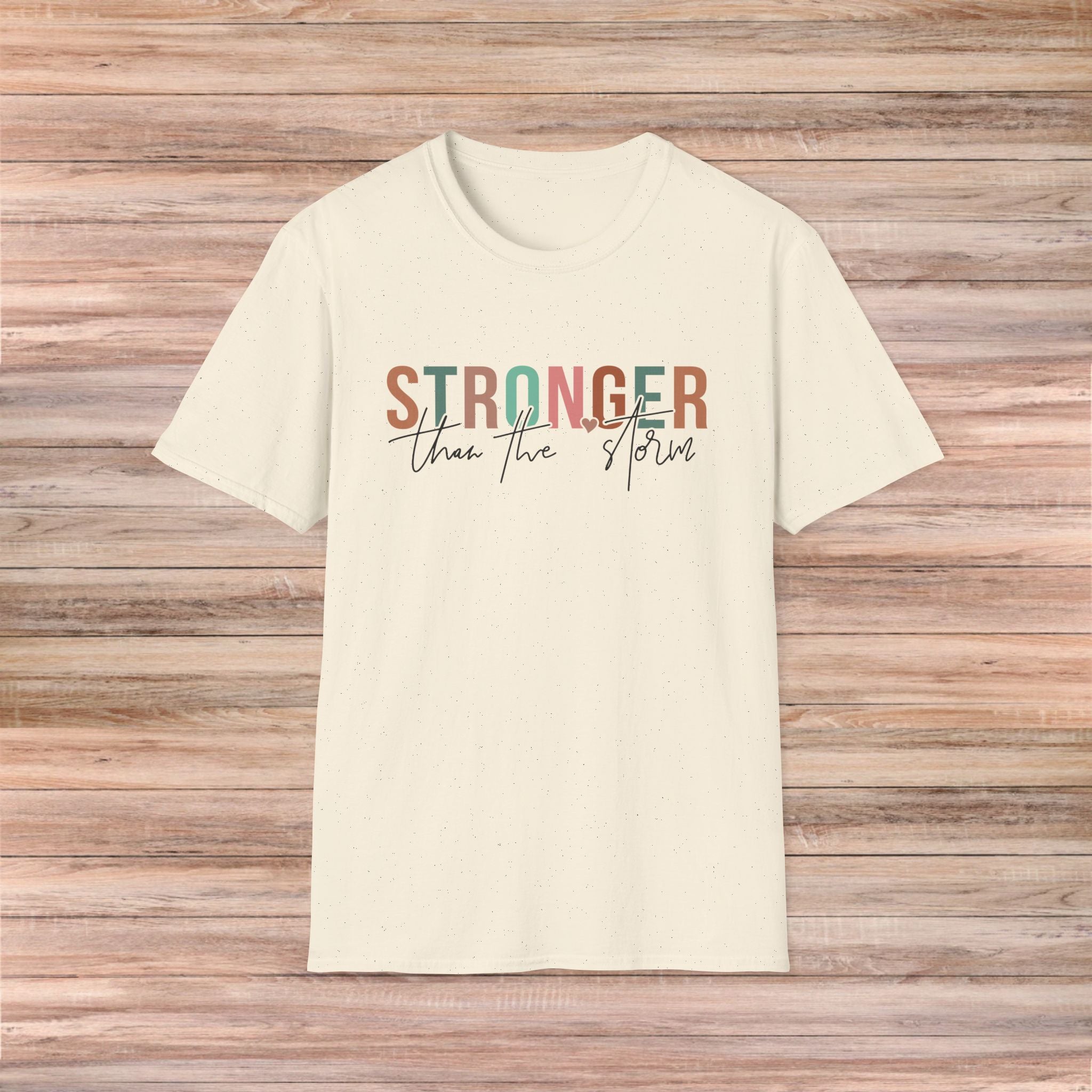 Stronger than the Storm Tshirt