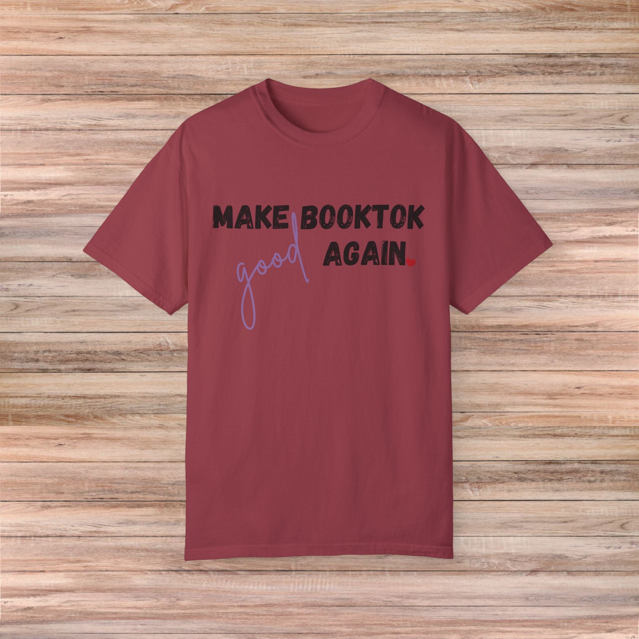 Make Booktok good again Tshirt
