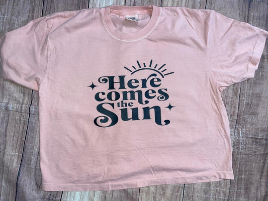 Here Comes the Sun Tshirt