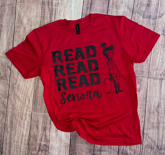 Read Read Read Senora Tshirt