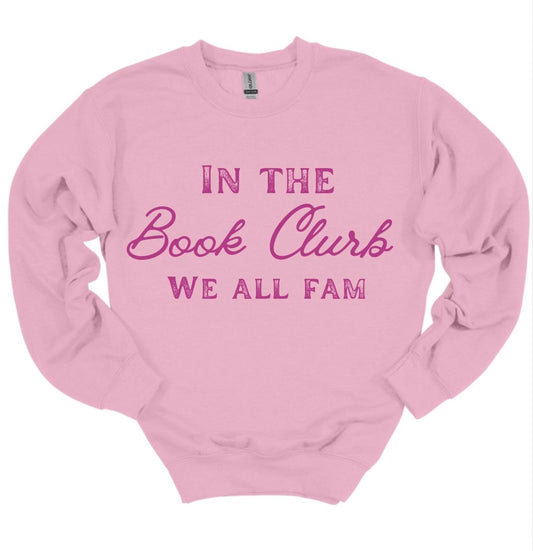 In the Book Clurb we all Fam Sweater