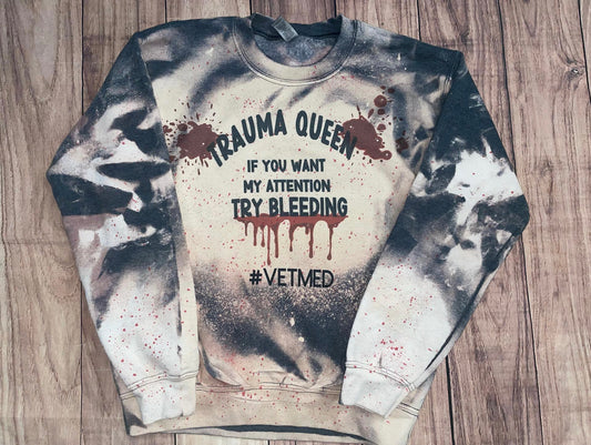 Trauma Queen #VETMED Sweater