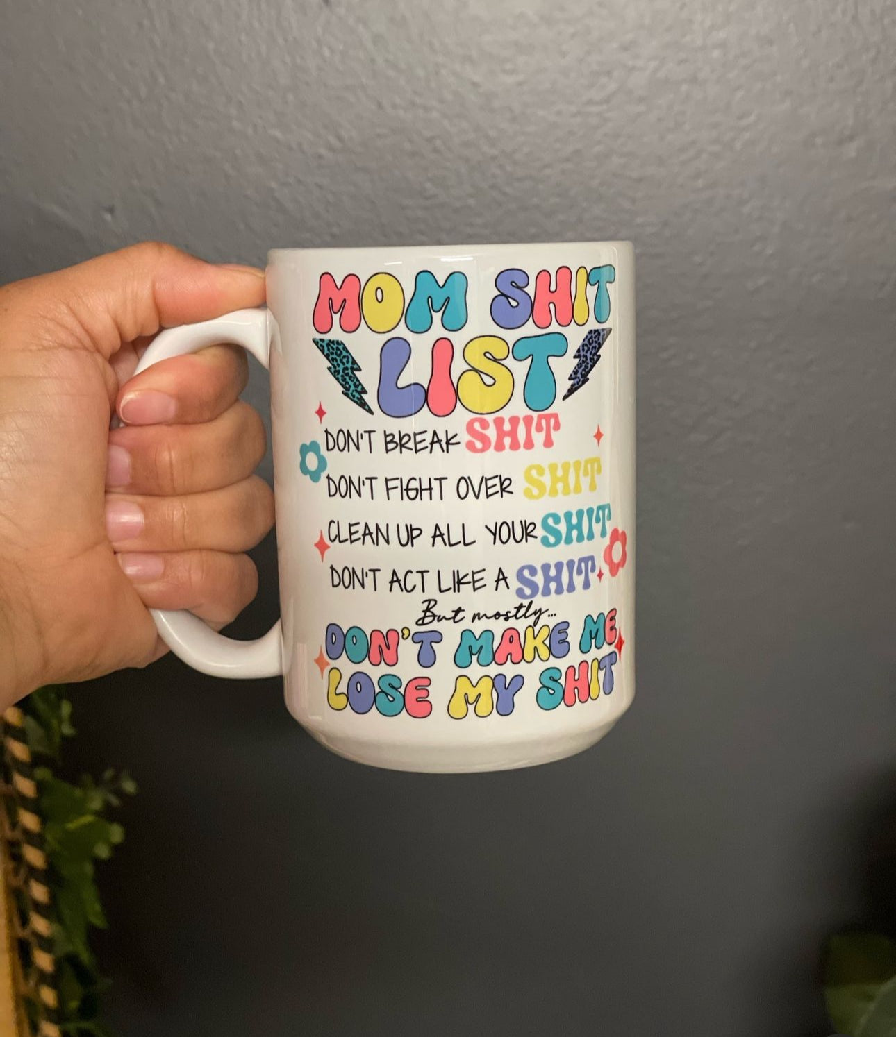 Mom Sh!T List Mug