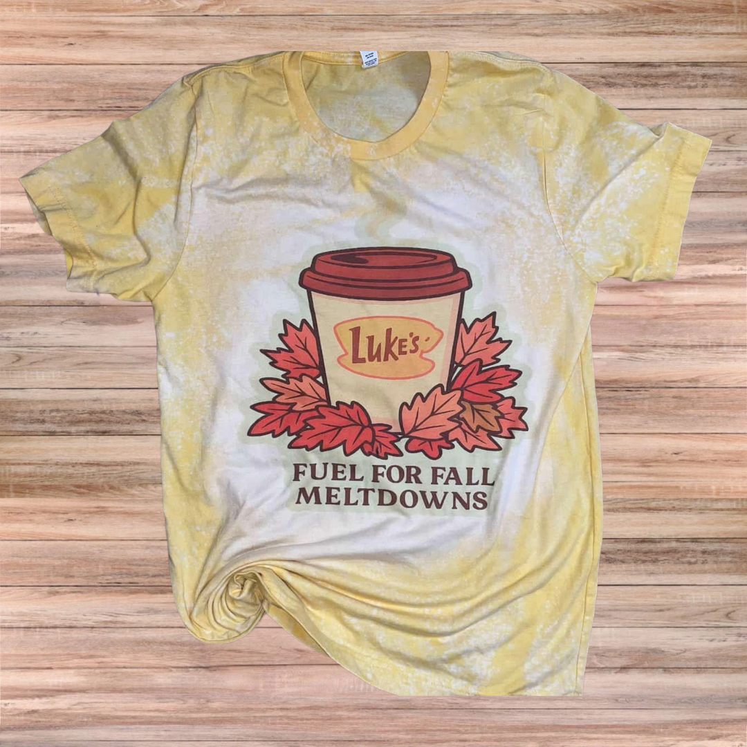 Fuel For Fall Meltdowns Tshirt