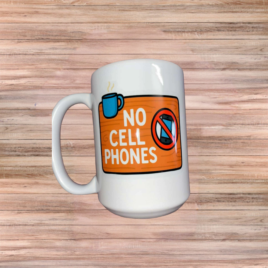 No CellPhones Mug